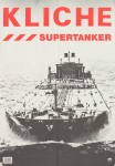 Kliche - Supertanker plakat